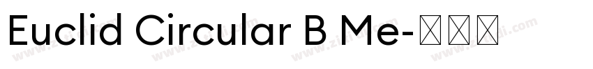 Euclid Circular B Me字体转换